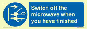 Switch off the microwave when you have finished